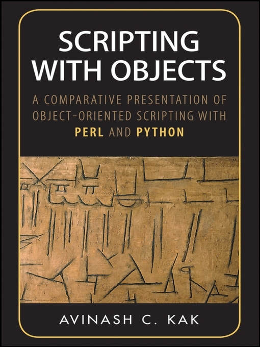 Title details for Scripting with Objects by Avinash C. Kak - Available